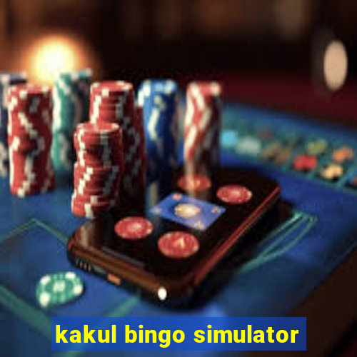 kakul bingo simulator